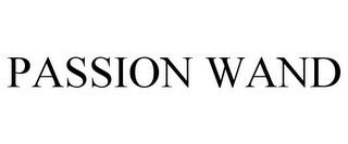 PASSION WAND trademark