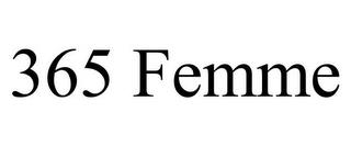 365 FEMME trademark