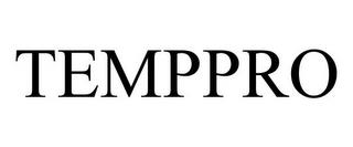 TEMPPRO trademark