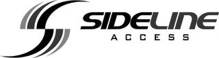 SIDELINE ACCESS trademark