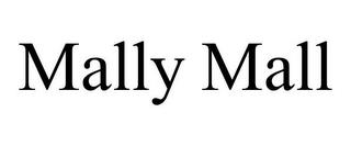 MALLY MALL trademark