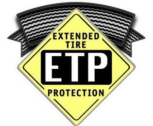 ETP EXTENDED TIRE PROTECTION trademark