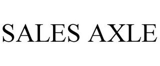 SALES AXLE trademark