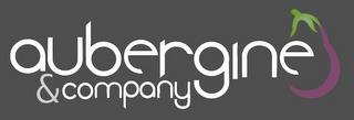 AUBERGINE & COMPANY trademark