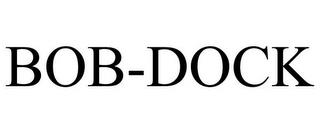 BOB-DOCK trademark