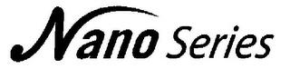 NANO SERIES trademark