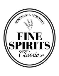 MINNESOTA MONTHLY FINE SPIRITS CLASSIC trademark