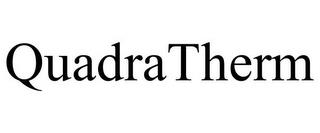 QUADRATHERM trademark