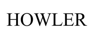 HOWLER trademark