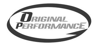 ORIGINAL PERFORMANCE trademark