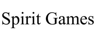 SPIRIT GAMES trademark