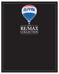 RE/MAX THE RE/MAX COLLECTION trademark