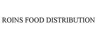 ROINS FOOD DISTRIBUTION trademark