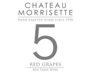 CHATEAU MORRISETTE HAND-CRAFTED WINES SINCE 1978 5 RED GRAPES RED TABLE WINE trademark