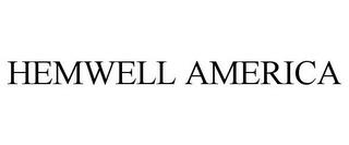 HEMWELL AMERICA trademark