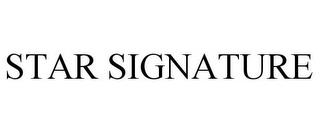 STAR SIGNATURE trademark