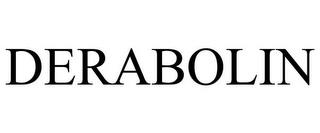 DERABOLIN trademark