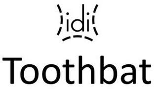 IDI TOOTHBAT trademark