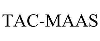 TAC-MAAS trademark