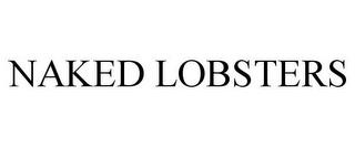 NAKED LOBSTERS trademark