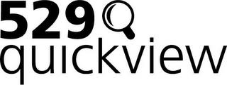 529 QUICKVIEW trademark