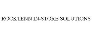 ROCKTENN IN-STORE SOLUTIONS trademark