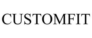 CUSTOMFIT trademark