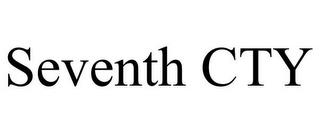 SEVENTH CTY trademark