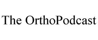 THE ORTHOPODCAST trademark