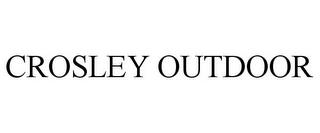 CROSLEY OUTDOOR trademark