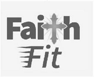 FAITH FIT trademark