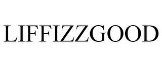 LIFFIZZGOOD trademark