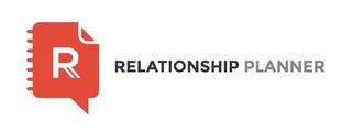 R RELATIONSHIP PLANNER trademark