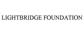 LIGHTBRIDGE FOUNDATION trademark