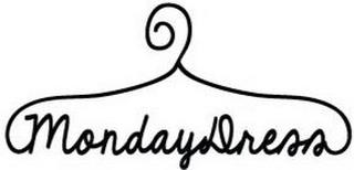 MONDAYDRESS trademark