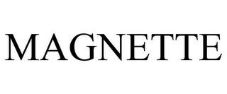 MAGNETTE trademark