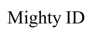 MIGHTY ID trademark