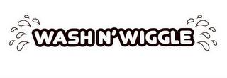 WASH N' WIGGLE trademark