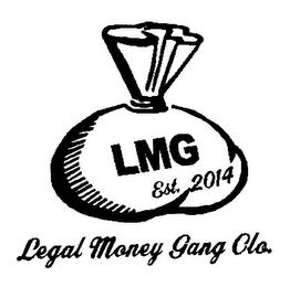 LEGAL MONEY GANG CLO. LMG EST. 2014 trademark