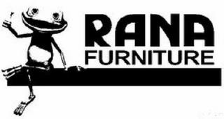 RANA FURNITURE trademark