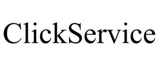 CLICKSERVICE trademark