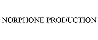 NORPHONE PRODUCTION trademark