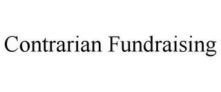 CONTRARIAN FUNDRAISING trademark