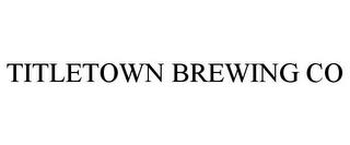 TITLETOWN BREWING CO trademark