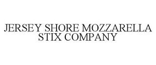 JERSEY SHORE MOZZARELLA STIX COMPANY trademark