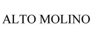 ALTO MOLINO trademark