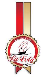 GOURMET COFFEE LA VELA COFFEE trademark