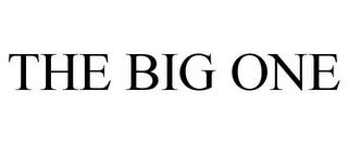 THE BIG ONE trademark