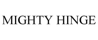 MIGHTY HINGE trademark