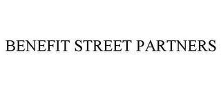 BENEFIT STREET PARTNERS trademark